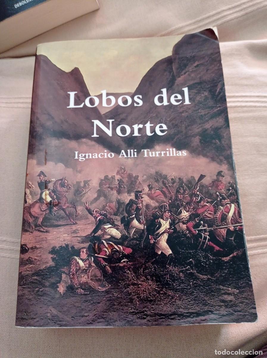 Libros de segunda mano: lobos del norte de ignacio alli turrillas - Foto 1