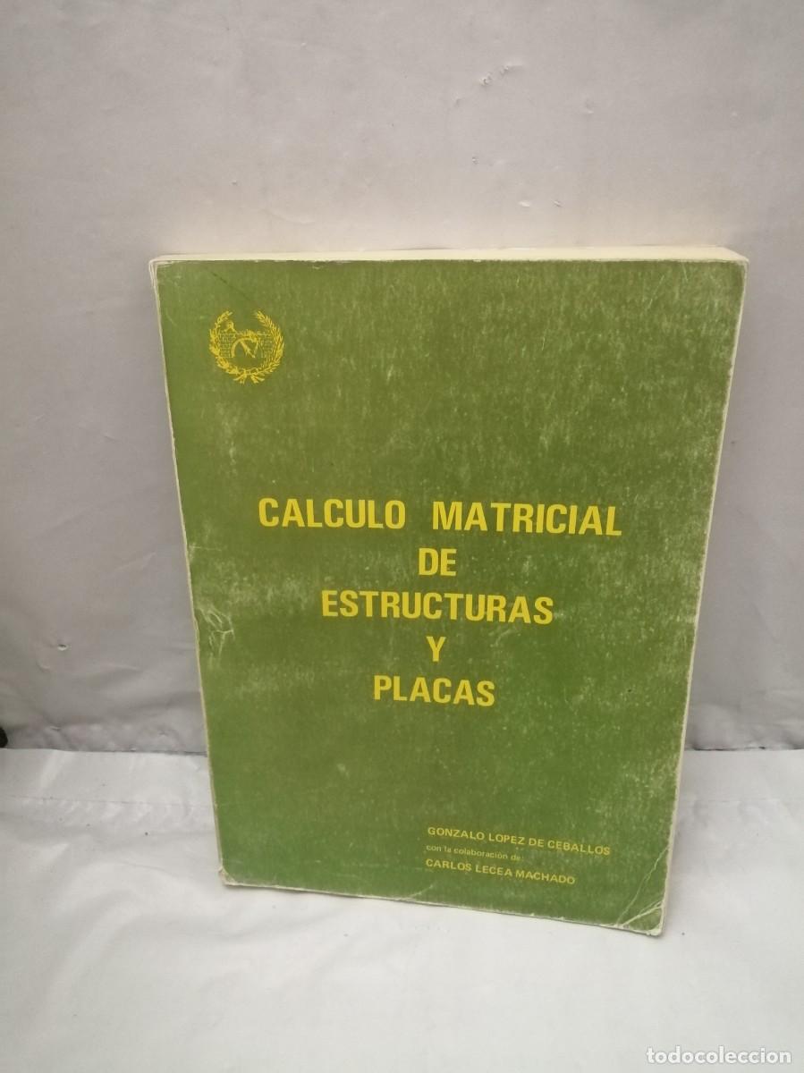 Libros de segunda mano: C&aacute;lculo matricial de estructuras y placas - Foto 1