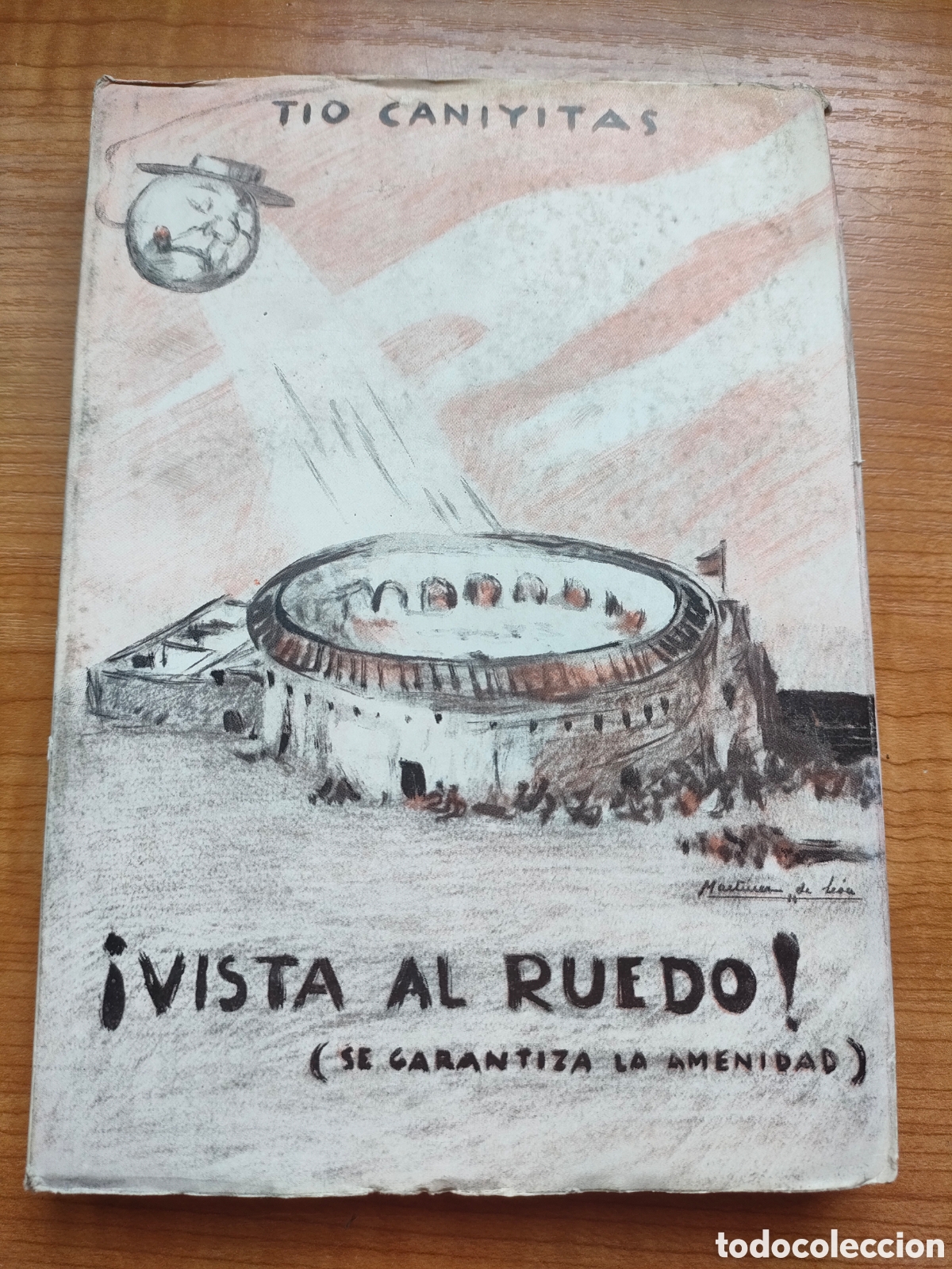 Libros de segunda mano: Libro &iexcl;Vista al ruedo! (Se garantiza la amenidad). T&iacute;o Caniyitas. Madrid 1954