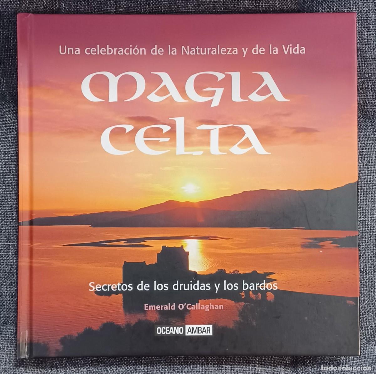 Libros de segunda mano: MAGIA CELTA de EMERALD OCALLAGHAN, editorial OCEANO AMBAR, 2007 - Foto 1