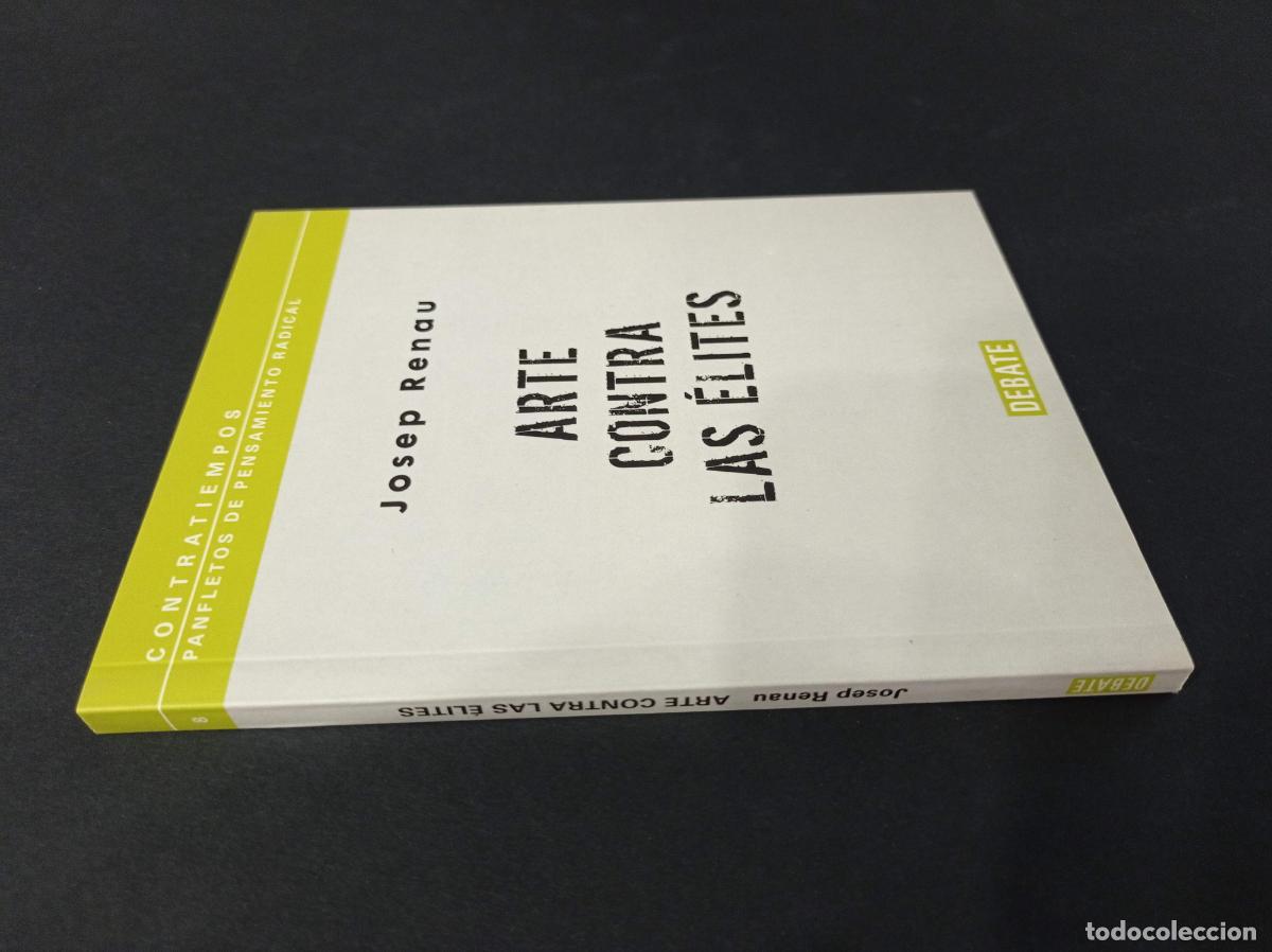 Libros de segunda mano: 2002 - JOSEP RENAU. Arte contra las &eacute;lites - Foto 1