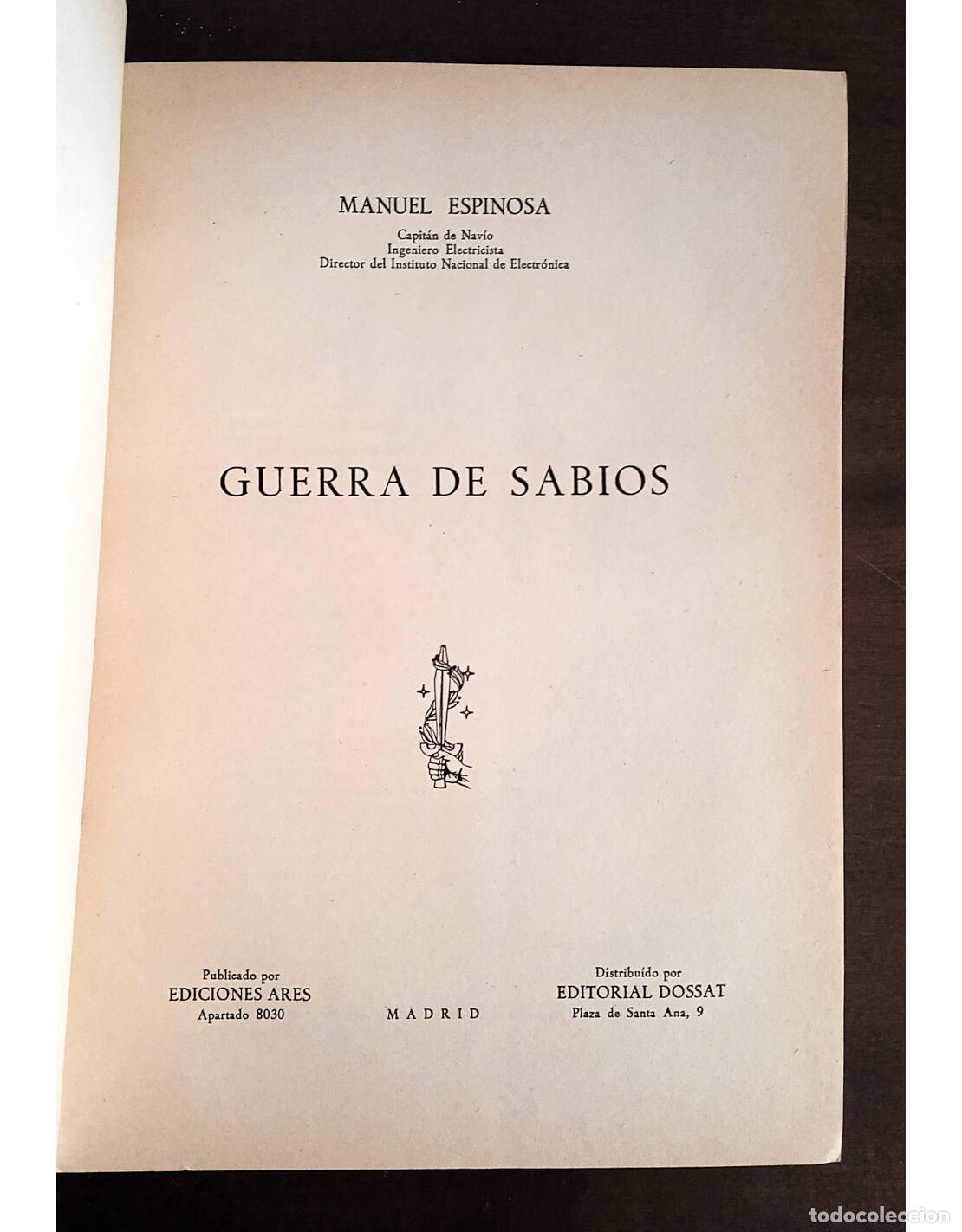 Libros de segunda mano: GUERRA DE SABIOS. ESPINOSA, Manuel. Ediciones Ares. 1958. - Foto 2