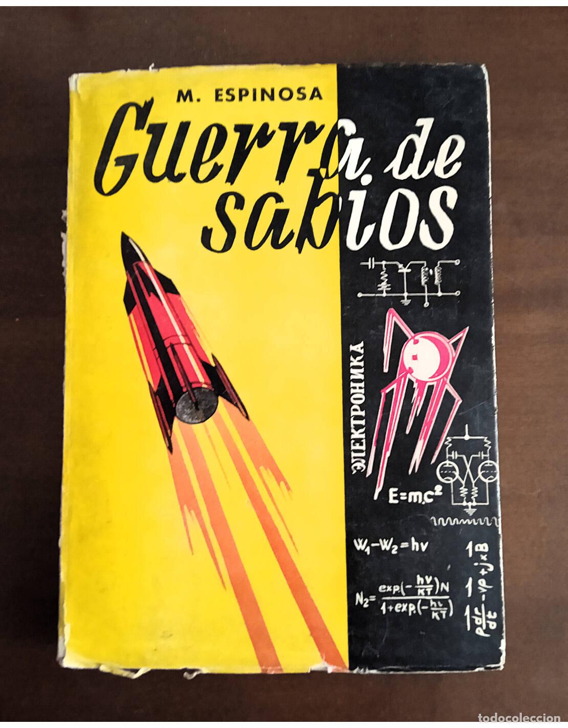 Libros de segunda mano: GUERRA DE SABIOS. ESPINOSA, Manuel. Ediciones Ares. 1958. - Foto 1