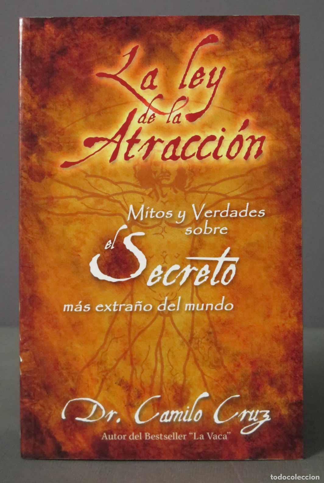 Gebrauchte B&uuml;cher: La Ley De La Atracci&oacute;n: Mitos Y Verdades Sobre El Secreto Mas Extra&ntilde;o Del Mundo