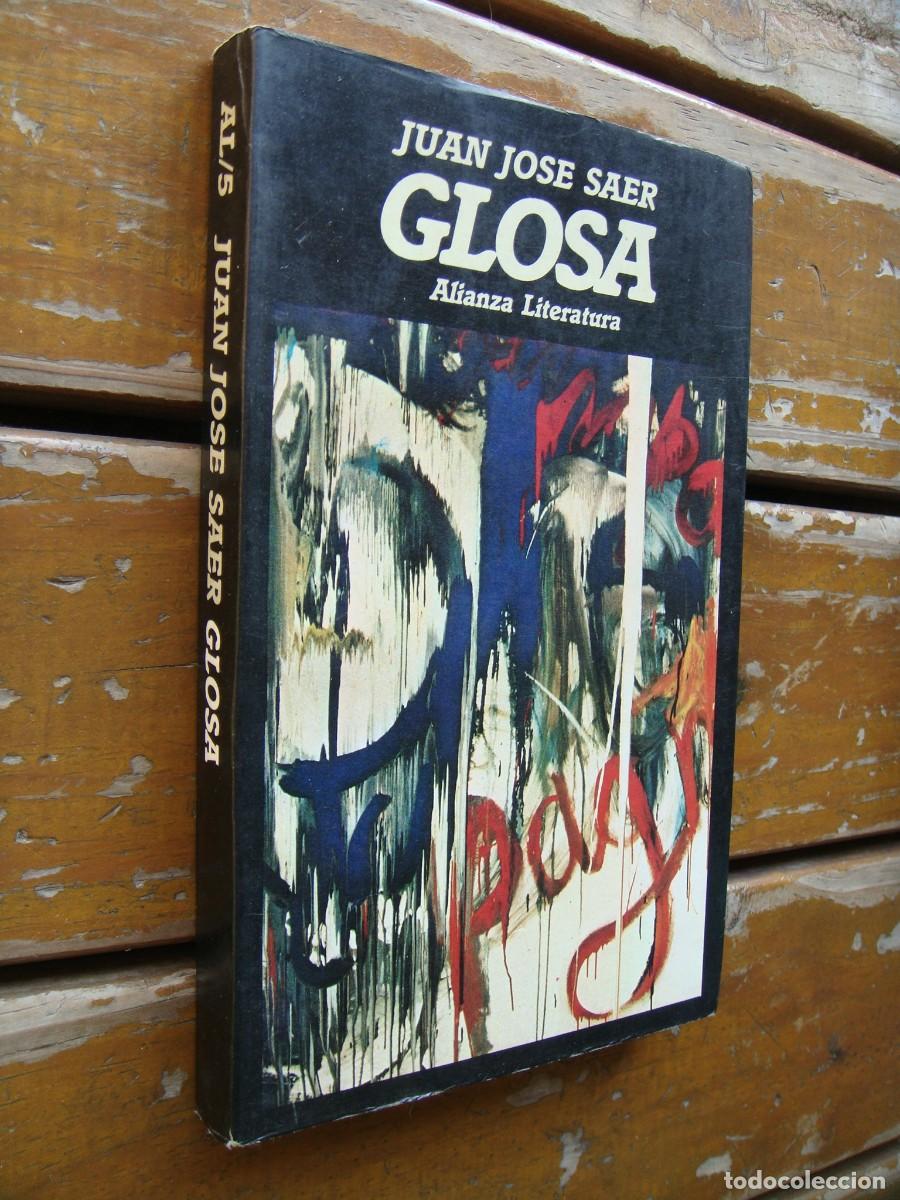 Libros de segunda mano: Juan Jos&eacute; Saer: GLOSA. Primera edici&oacute;n - Foto 2