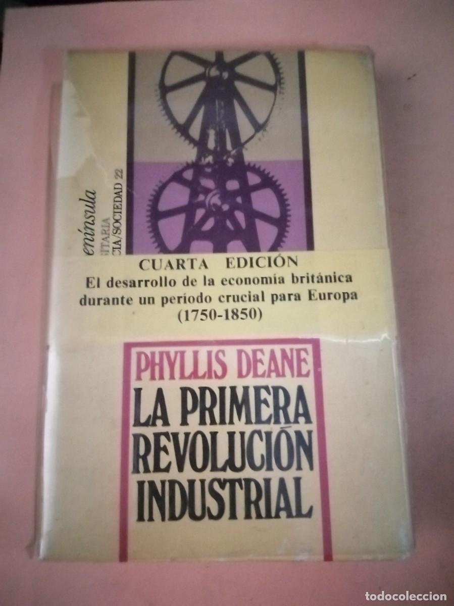Libros de segunda mano: LA PRIMERA REVOLUCION INDUSTRIAL (PHYLLIS DEANE) - Foto 1