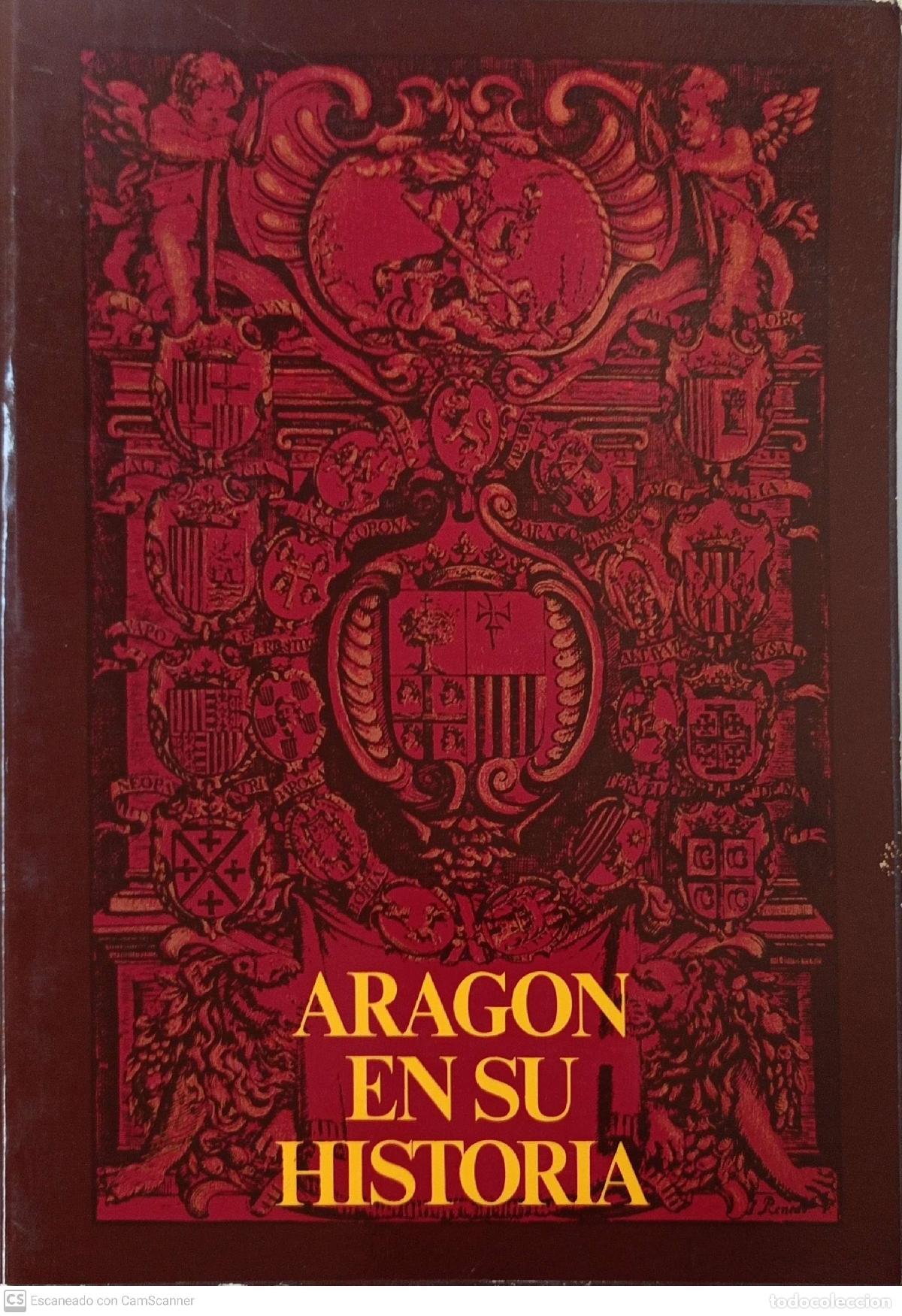 Libros de segunda mano: Arag&oacute;n en su historia - &Aacute;ngel Canellas - Foto 1