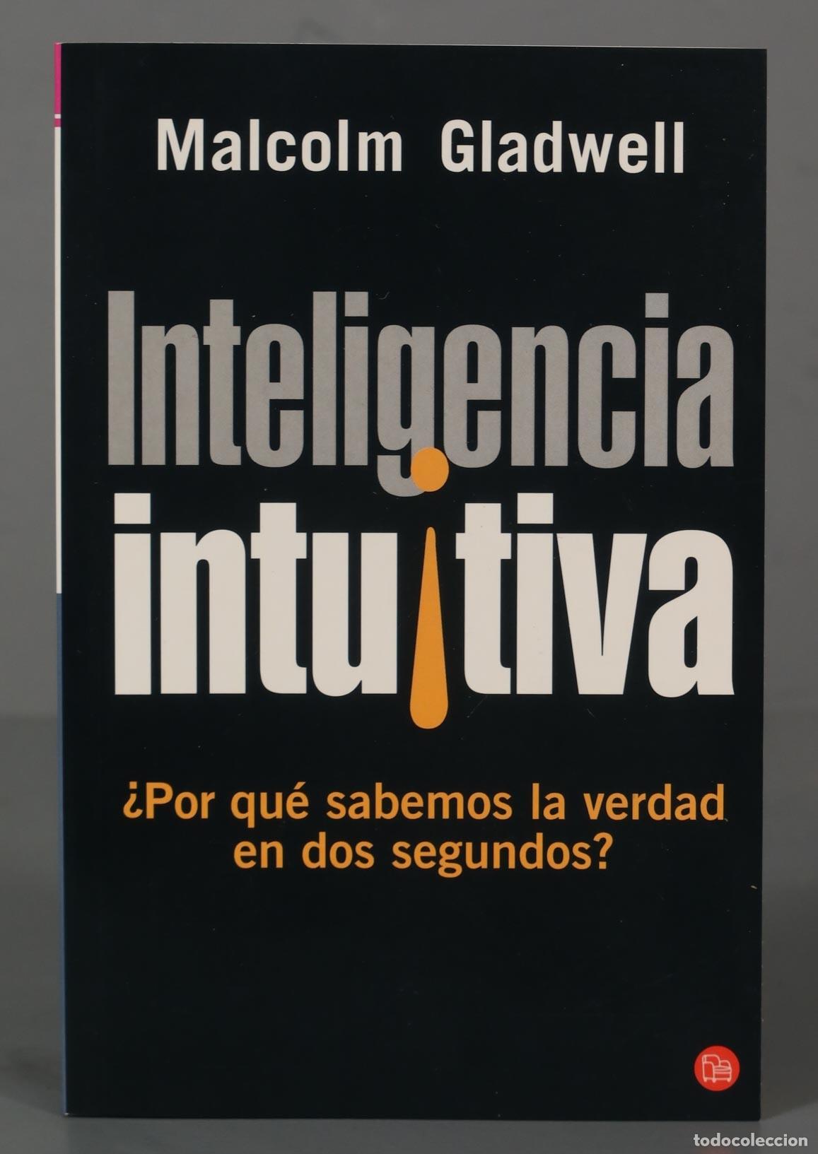 Libros de segunda mano: INTELIGENCIA INTUITIVA. Gladwell, Malcolm - Foto 1