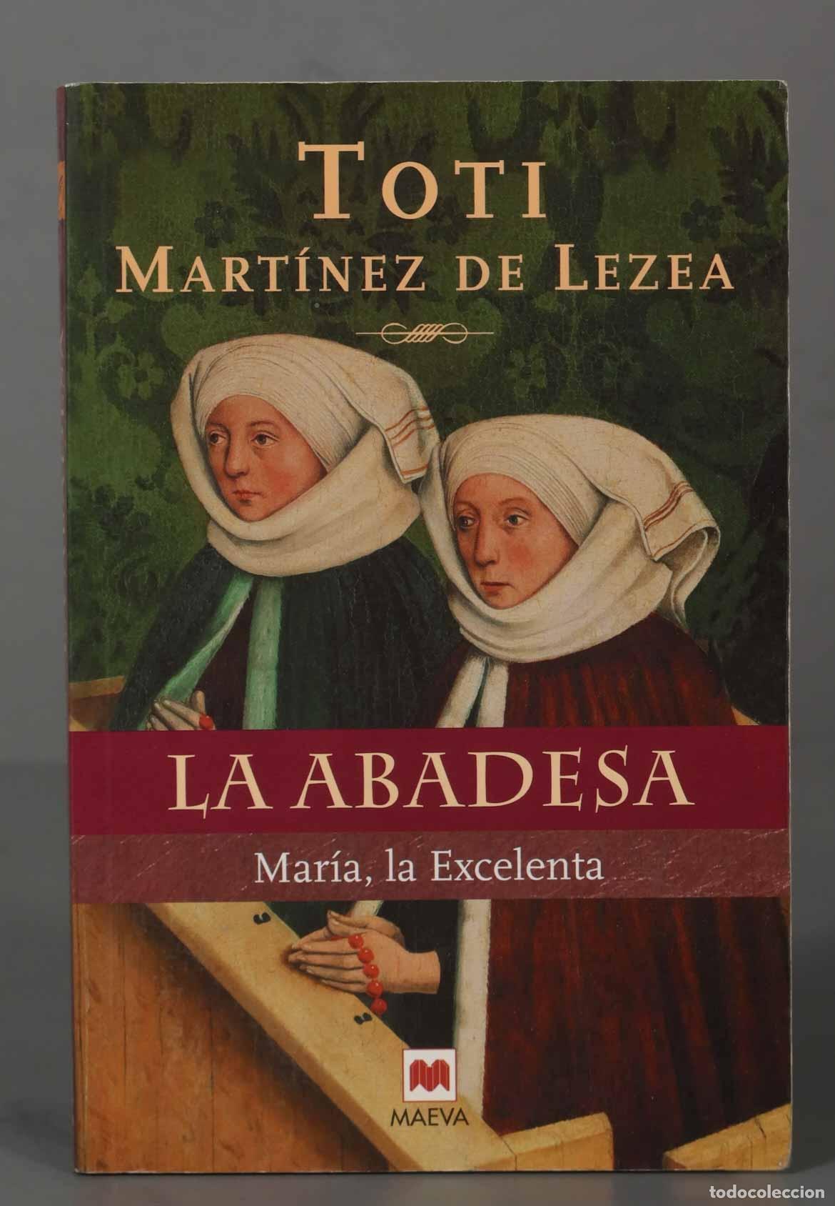 Libros de segunda mano: La abadesa TOTI MARTINEZ DE LEZEA - Foto 1