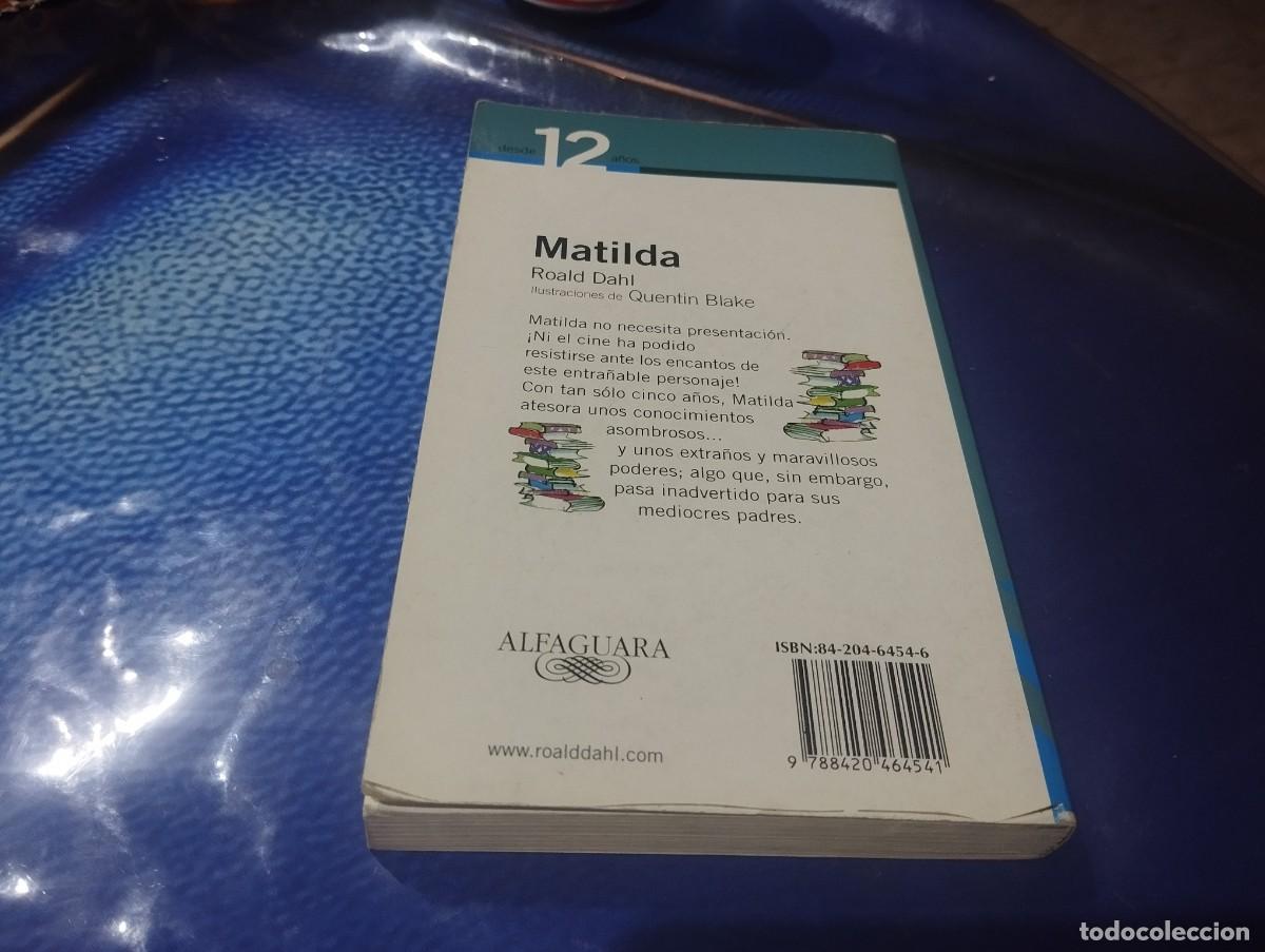 Libros de segunda mano: MATILDA ROALD DAHL ED. ALFAGUARA 2004 - Foto 4