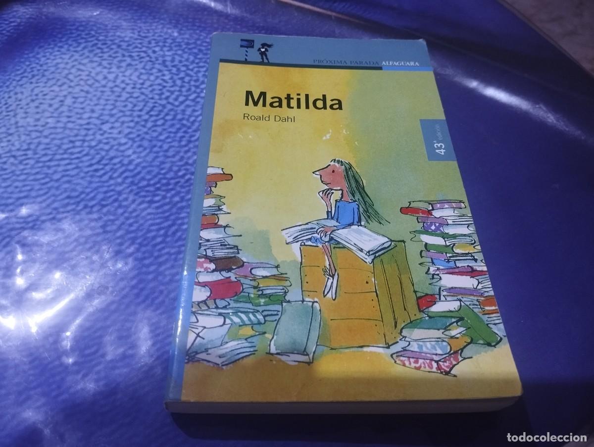 Libros de segunda mano: MATILDA ROALD DAHL ED. ALFAGUARA 2004 - Foto 1