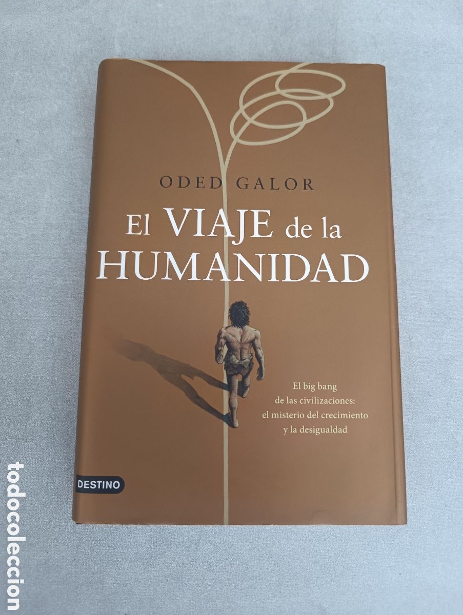 Libros de segunda mano: El viaje de la Humanidad. Oded Galor. - Foto 3
