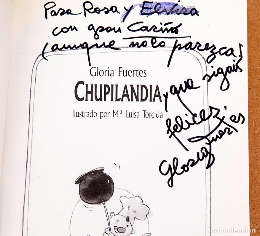 Libros de segunda mano: GLORIA FUERTES - CHUPILANDIA - DEDICATORIA AUT&Oacute;GRAFA - Foto 1