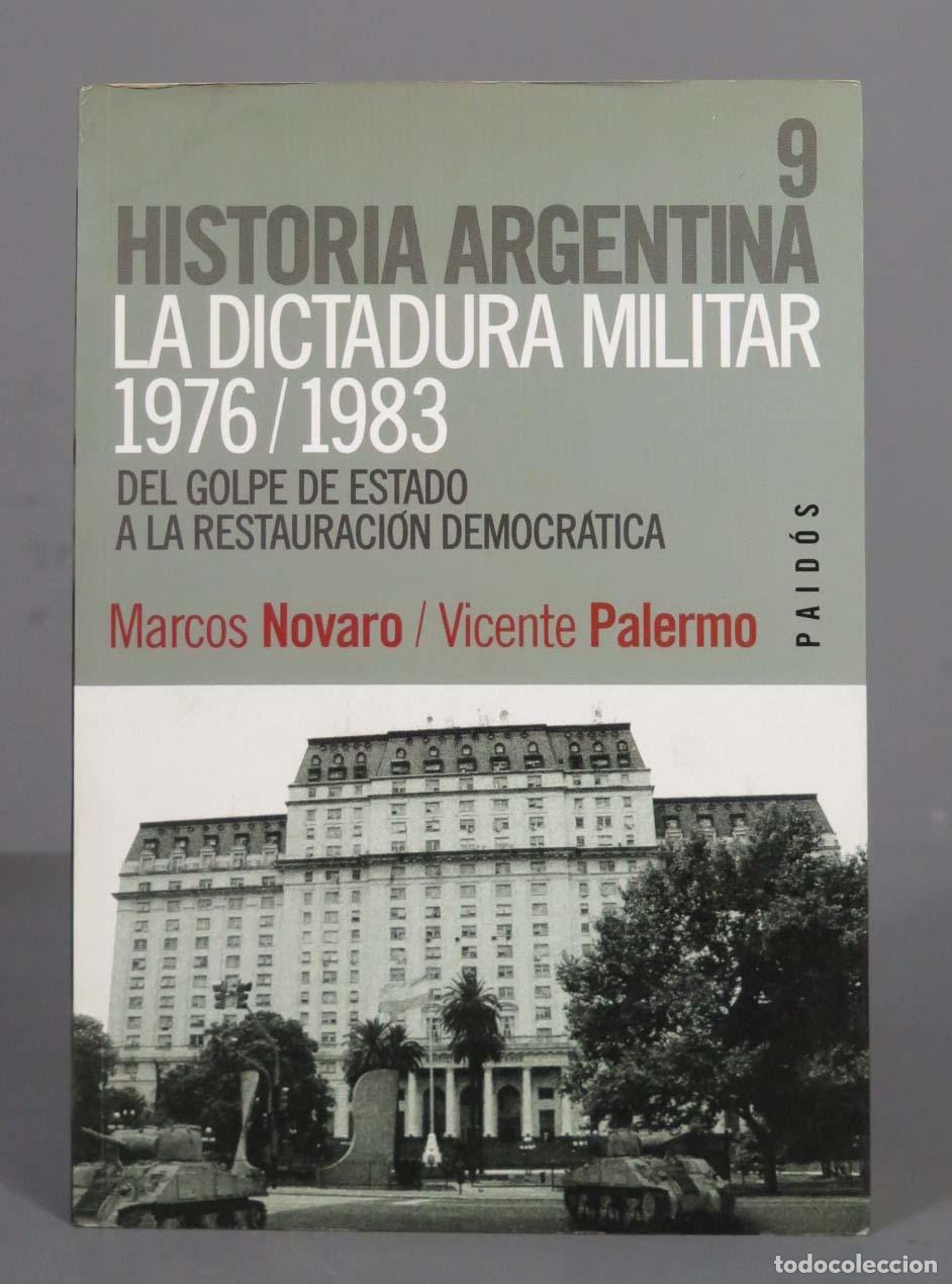 Gebrauchte B&uuml;cher: La Dictadura Militar, 1976-1983: del Golpe de Estado a la Restauracion Democratica