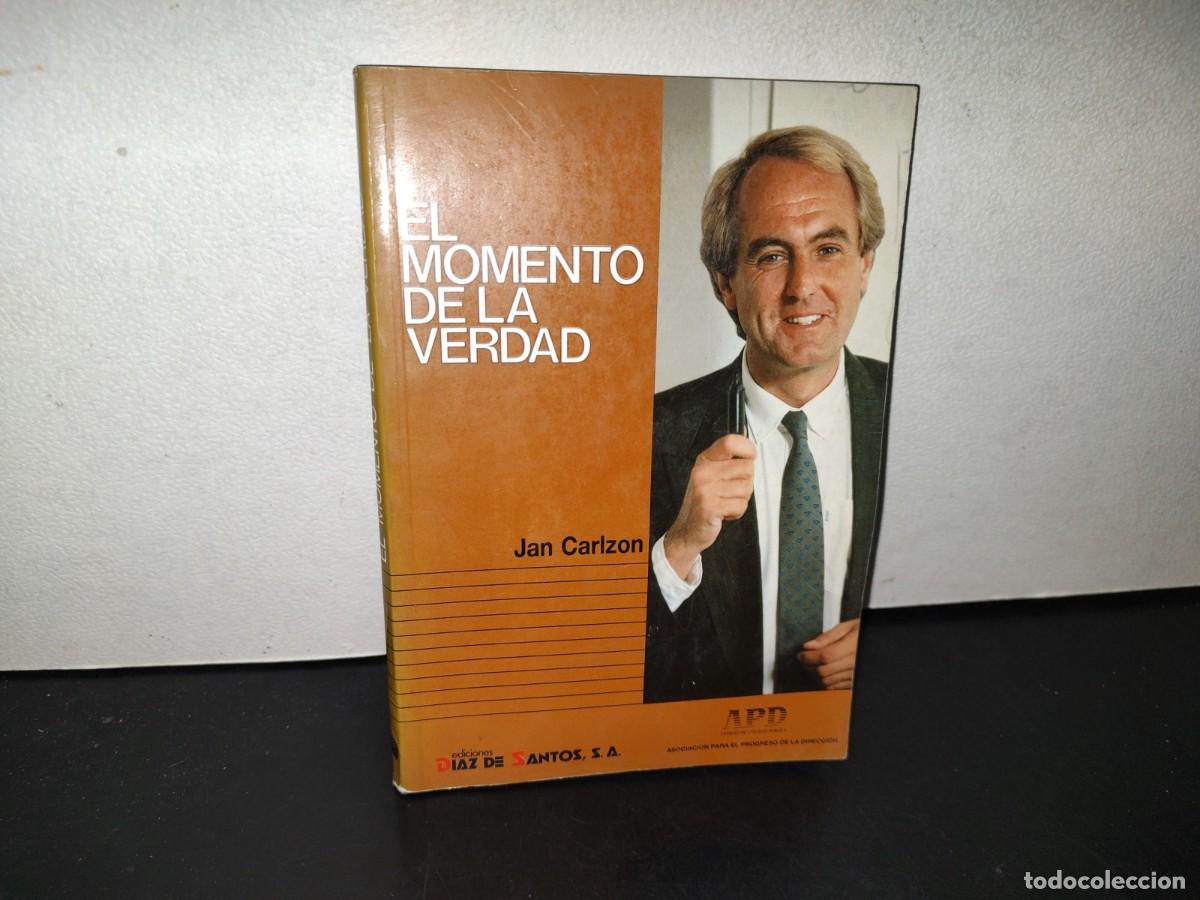 Libros de segunda mano: 156- EL MOMENTO DE LA VERDAD - JAN CARLZON. EDICIONES DIAZ DE SANTOS - Foto 1
