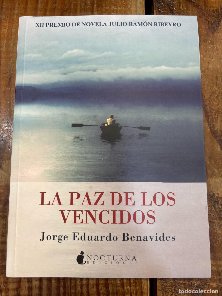 Libros de segunda mano: La paz de los vencidos TRSAA Benavides, Jorge EduardO