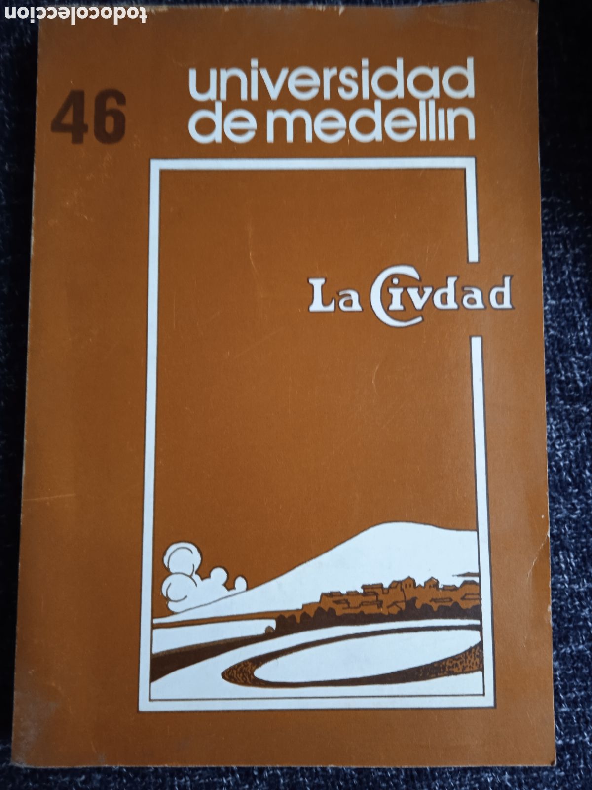 Gebrauchte B&uuml;cher: REVISTA UNIVERSIDAD DE MEDELLIN - CIUDAD - VARIOS AUTORES - COLOMBIA 1985