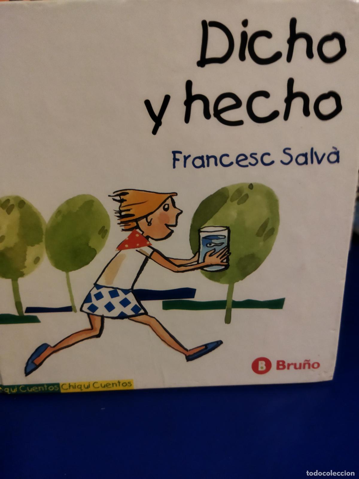 Libros de segunda mano: Dicho y Hecho Francesc Salva Bru&ntilde;o - Foto 1