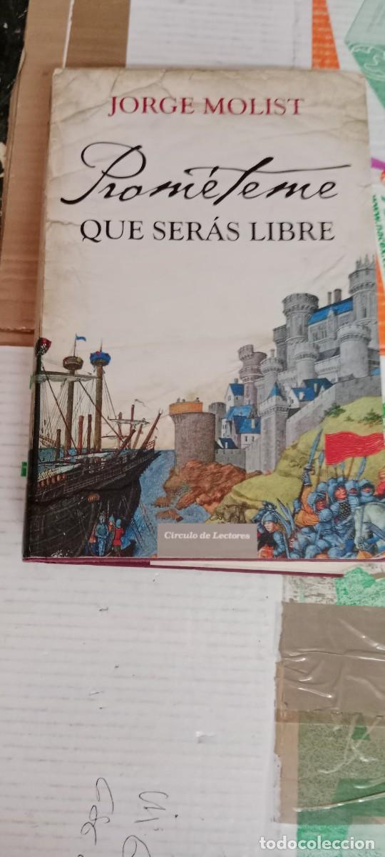 Libros de segunda mano: TOP-08 LIBRO PROMETEME QUE SERAS LIBRE/JORGE MOLIST - Foto 1