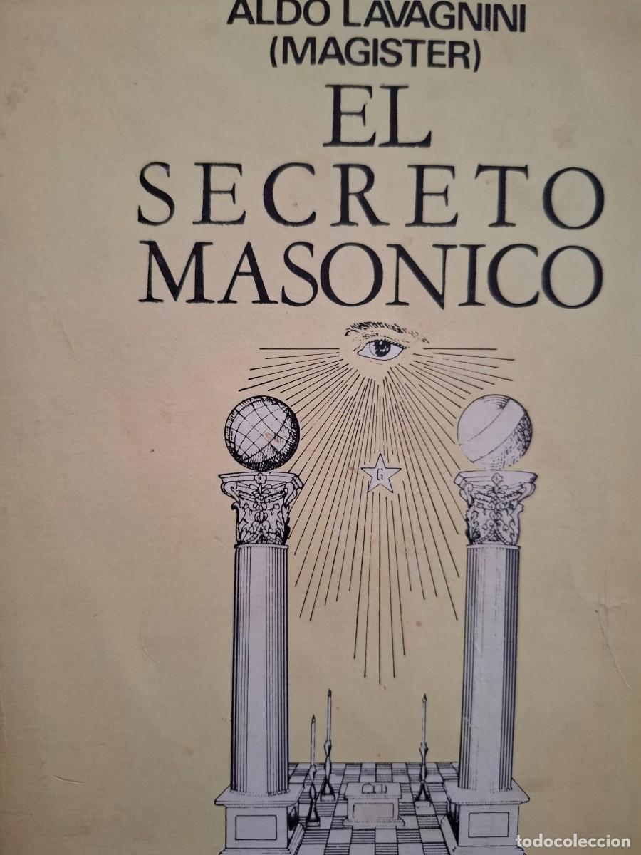 Libros de segunda mano: el secreto mas&oacute;nico Aldo Lavagnini - Foto 1