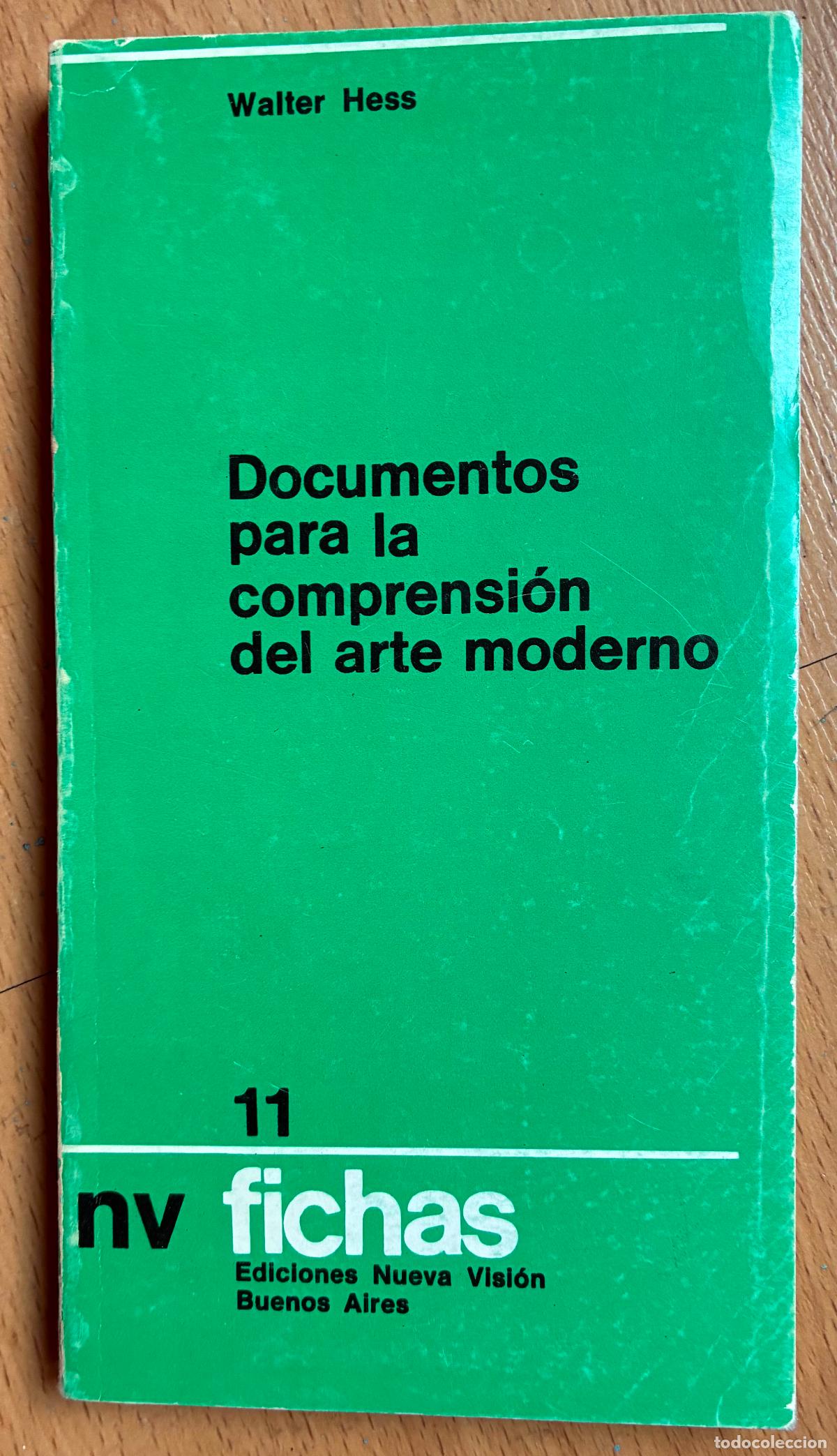 Libros de segunda mano: DOCUMENTOS PARA LA COMPRENSION DEL ARTE MODERNO, Walter Hess - Foto 1