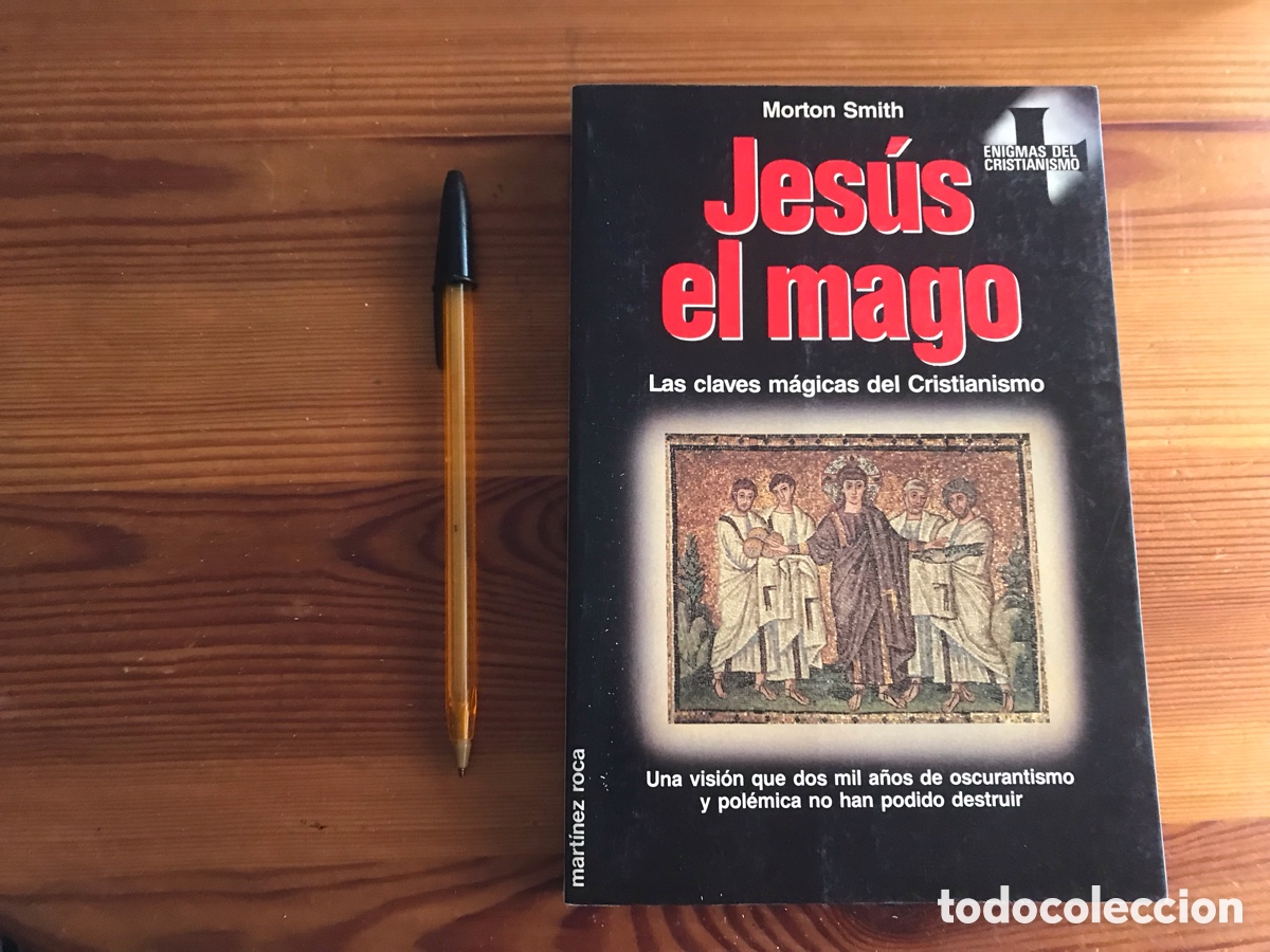 Libros de segunda mano: Jes&uacute;s el mago. Morton Smith. Mart&iacute;nez Roca - Foto 1