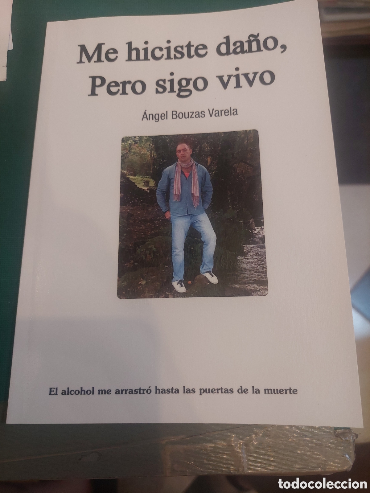 Gebrauchte B&uuml;cher: ANGEL BOUZAS VARELA NE JICISTW DA&Ntilde;O SIGO VIVO EL ALCOHOL ME ARRAS&Oacute;