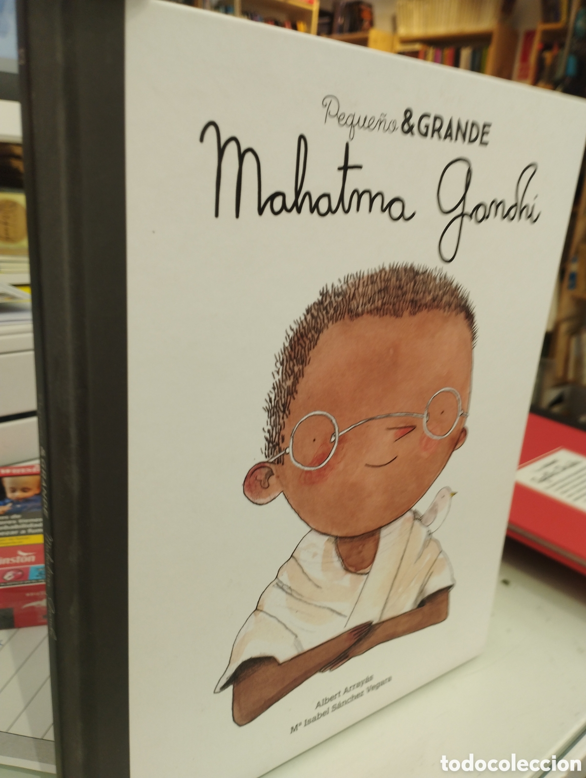 Libros de segunda mano: Albert Arrayas/ Ma. Isabel Vegara. Mahatma Ghandi. Peque&ntilde;o & Grande - Foto 1