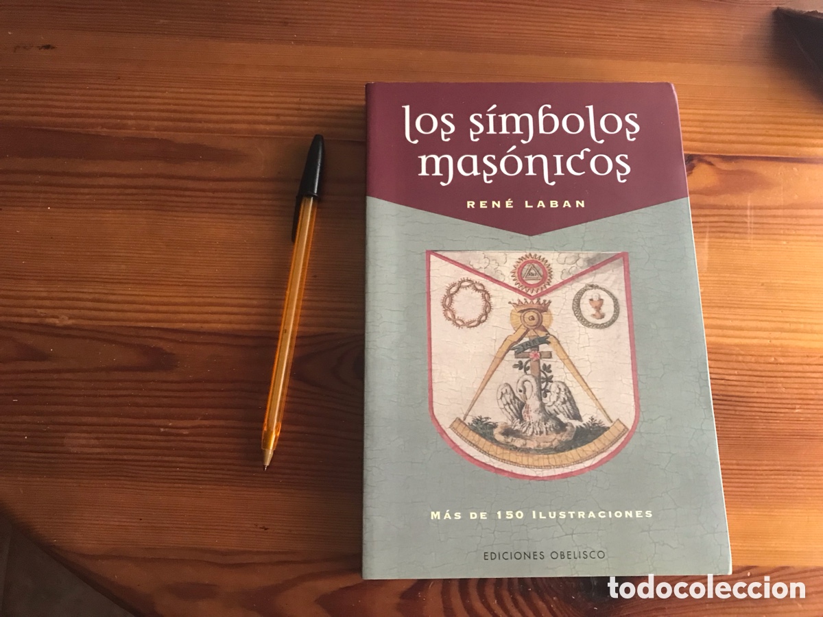 Libros de segunda mano: Los S&iacute;mbolos mas&oacute;nicos. Ren&eacute; Laban. Ediciones Obelisco - Foto 1