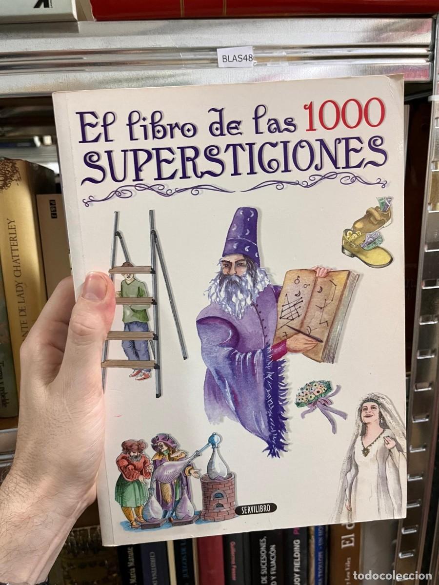 Libros de segunda mano: BLAS48 EL LIBRO DE LAS 1000 SUPERSTICIONES - Foto 1