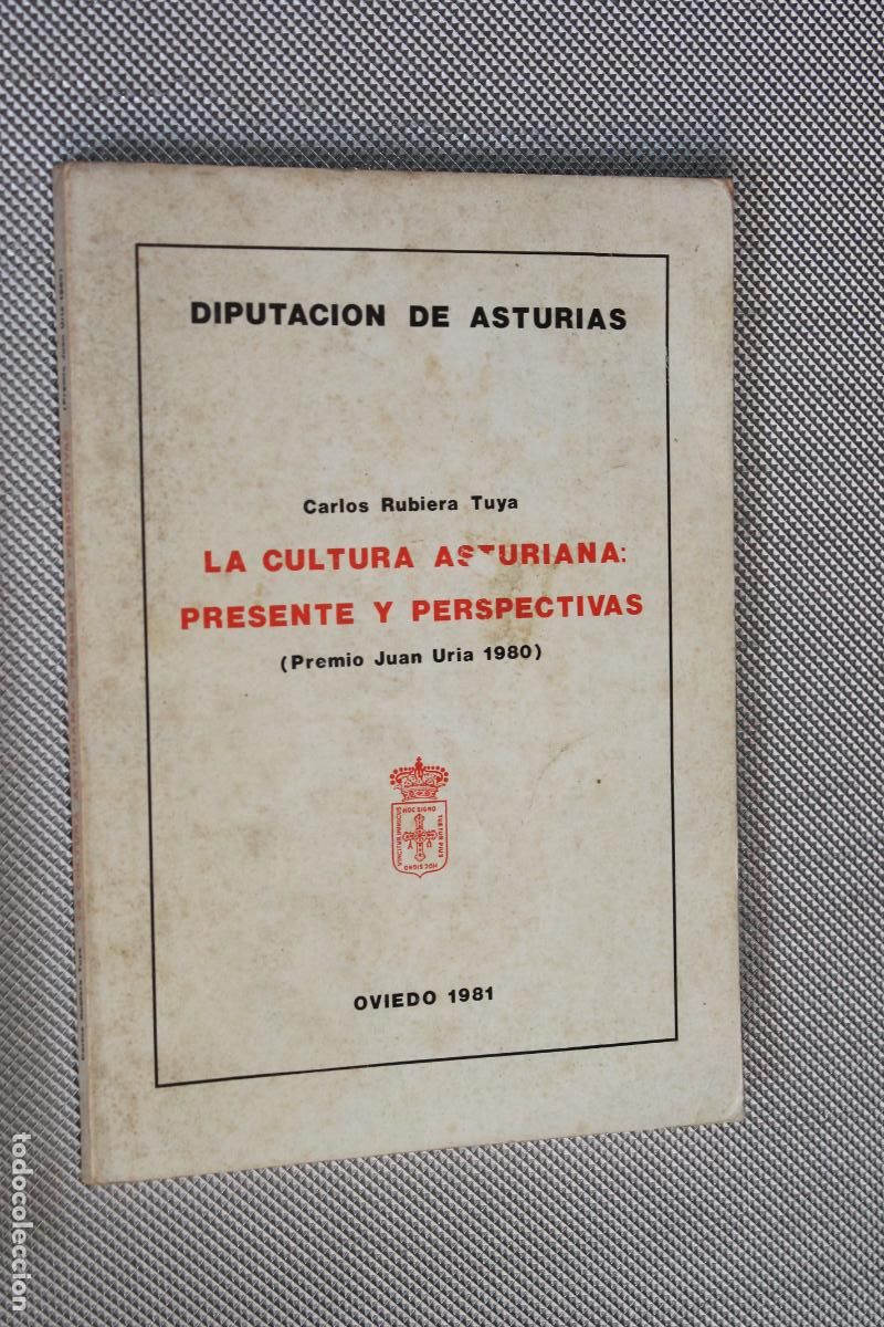 Livres d'occasion: LA CULTURA ASTURIANA PRESENTE Y PERSPECTIVAS, CARLOS TUBIERA TUYA, PRIMIO JUAN URIA 1980
