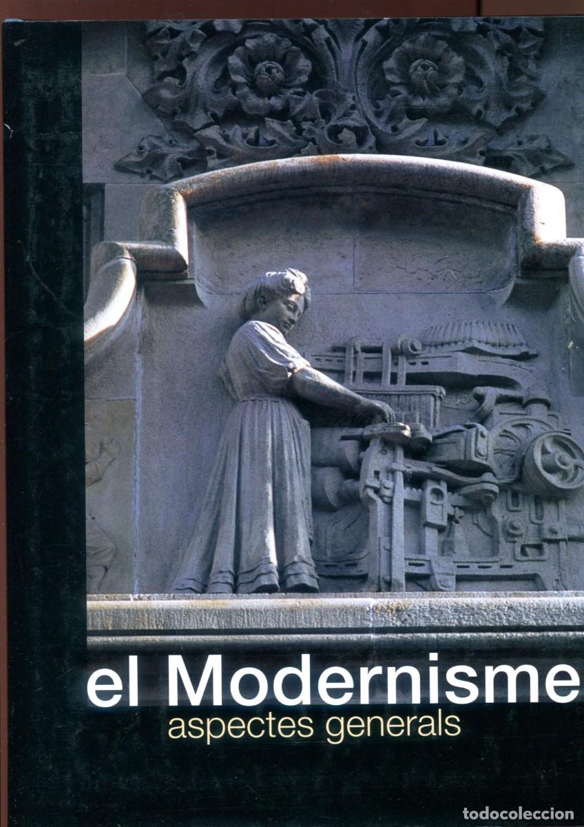 Libros de segunda mano: El modernisme. vol.I. Aspectes generals ed. LIsard. 2003. - Foto 1