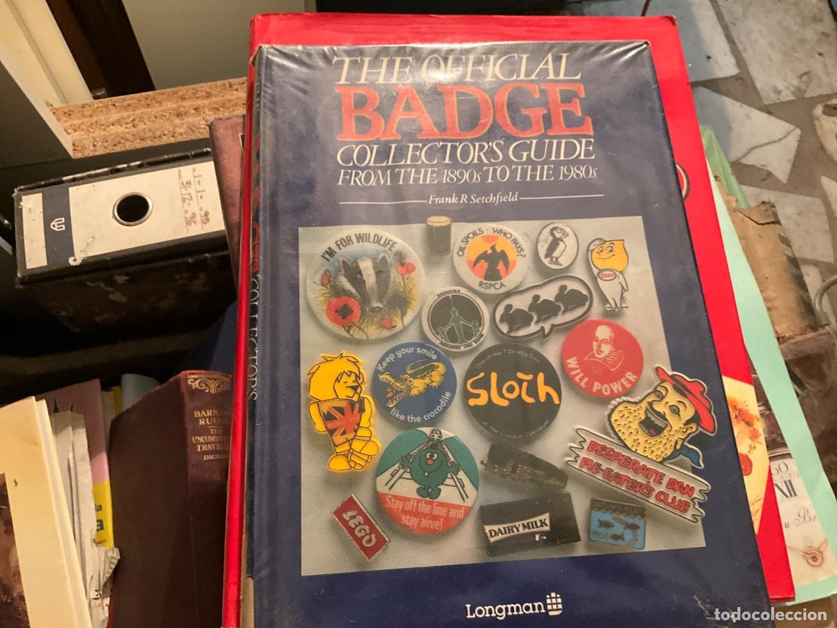 Livres d'occasion: The Official Badge Collector's Guide: From the 1890's to the 1980's Setchfield, Frank R. Chapas guia
