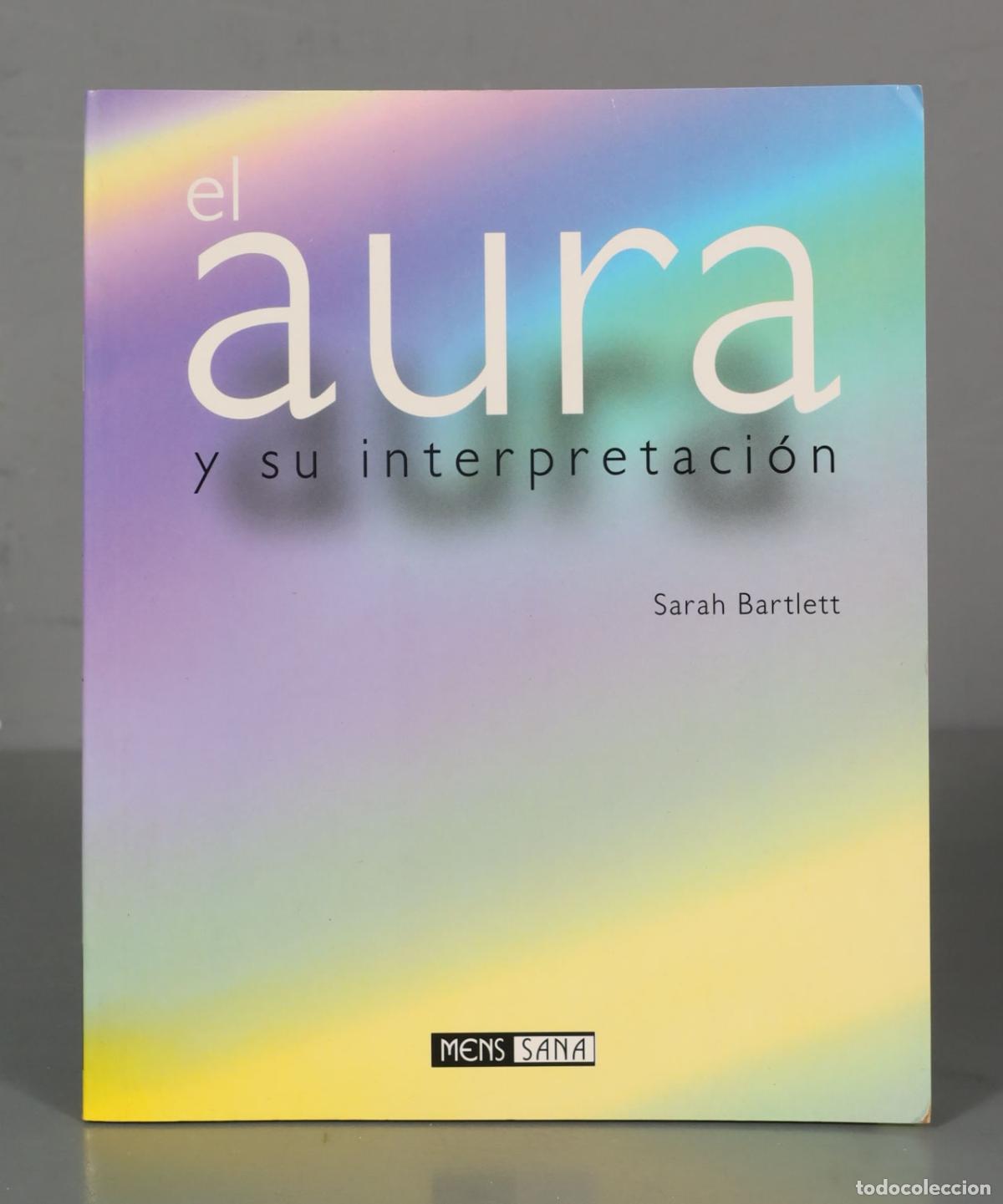 Libros de segunda mano: El Aura Y Su Interpretacion Sarah Bartlett - Foto 1