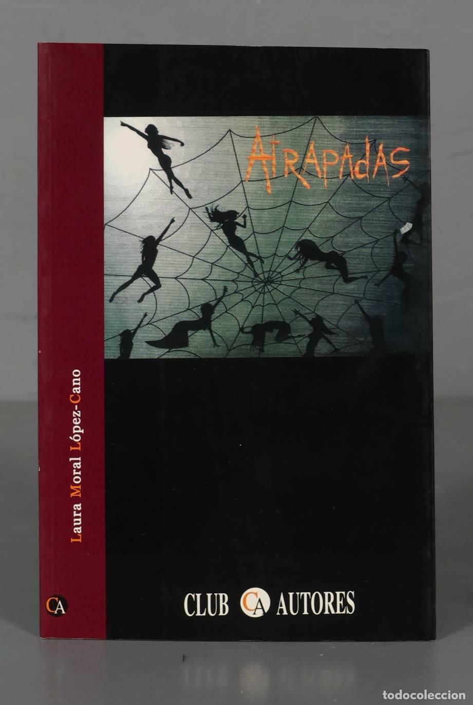Libros de segunda mano: ATRAPADAS Moral, Laura - Foto 1