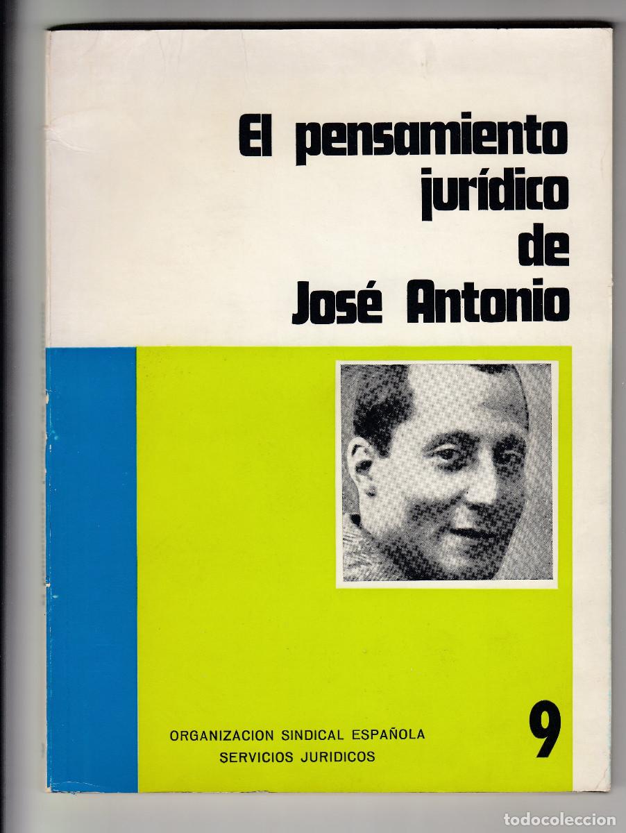 Libros de segunda mano: EL PENSAMIENTO JUR&Iacute;DICO DE JOS&Eacute; ANTONIO, Selecci&oacute;n y Notas de JOS&Eacute; D&Iacute;AZ CLAVERO, Env&iacute;o gratis