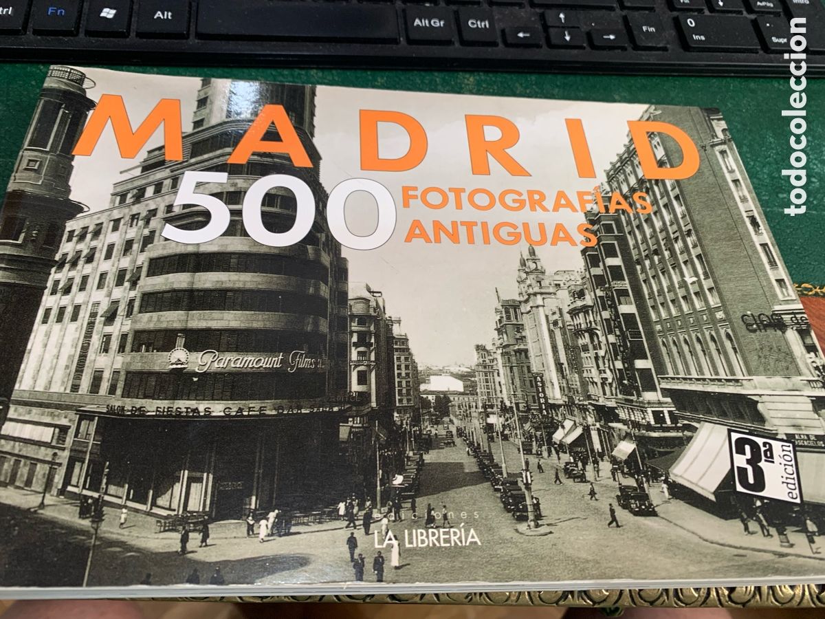 Libros de segunda mano: Libro - Madrid 500 Fotograf&iacute;as Antiguas. - Ediciones La Libreria -