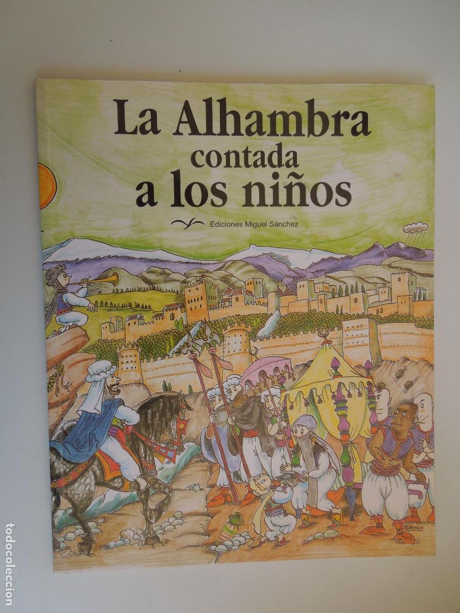 Libros de segunda mano: LA ALHAMBRA CONTADA A LOS NI&Ntilde;OS - MIGUEL SANCHEZ - 1997 COMICS - Foto 1