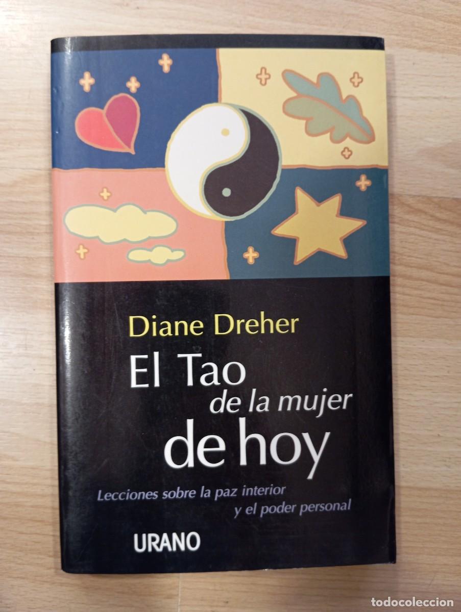 Libros de segunda mano: El Tao de la mujer de hoy. Diane Dreher - Foto 1