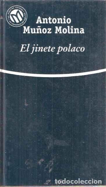 Libros de segunda mano: El jinete polaco - Mu&ntilde;oz Molina, Antonio - Foto 1