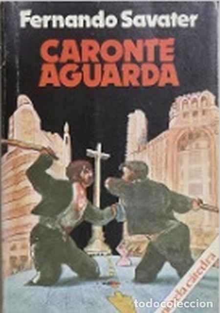 Libros de segunda mano: Caronte aguarda - Fernando Savater - Foto 1