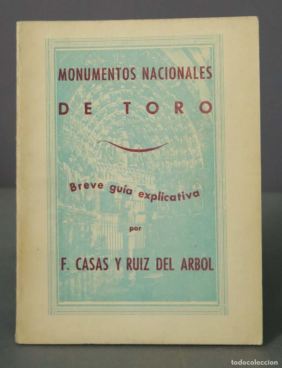 Gebrauchte B&uuml;cher: MONUMENTOS NACIONALES TORO Breve gu&iacute;a explicativa. CASAS Y RUIZ DEL ARBOL