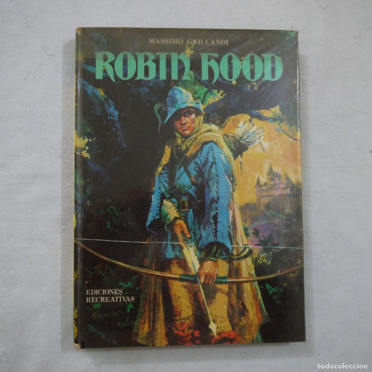 Libros de segunda mano: ROBIN HOOD - MASSIMO GRILLANDI - EDICIONES RECREATIVAS - Foto 1