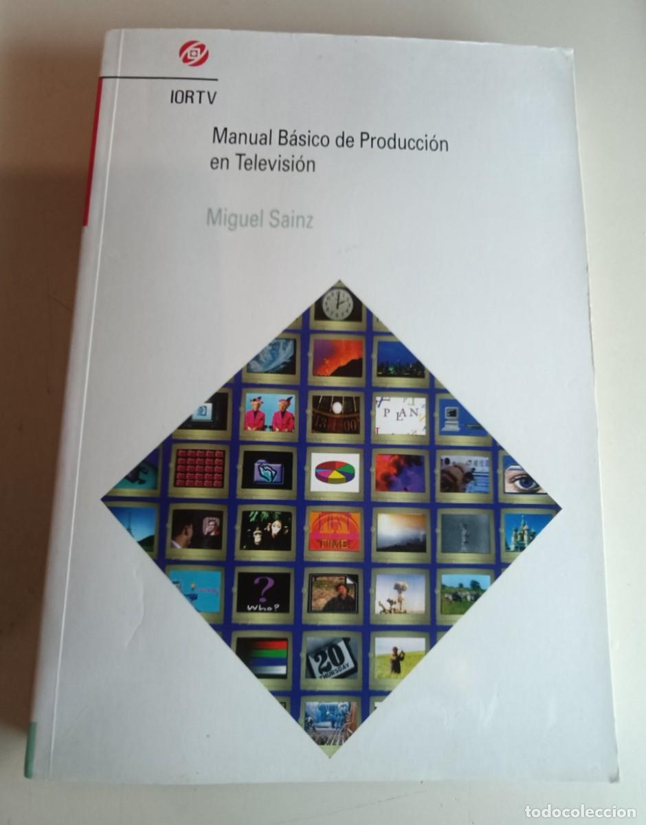Libros de segunda mano: MANUAL BASICO DE PRODUCCION EN TELEVISION - Foto 1