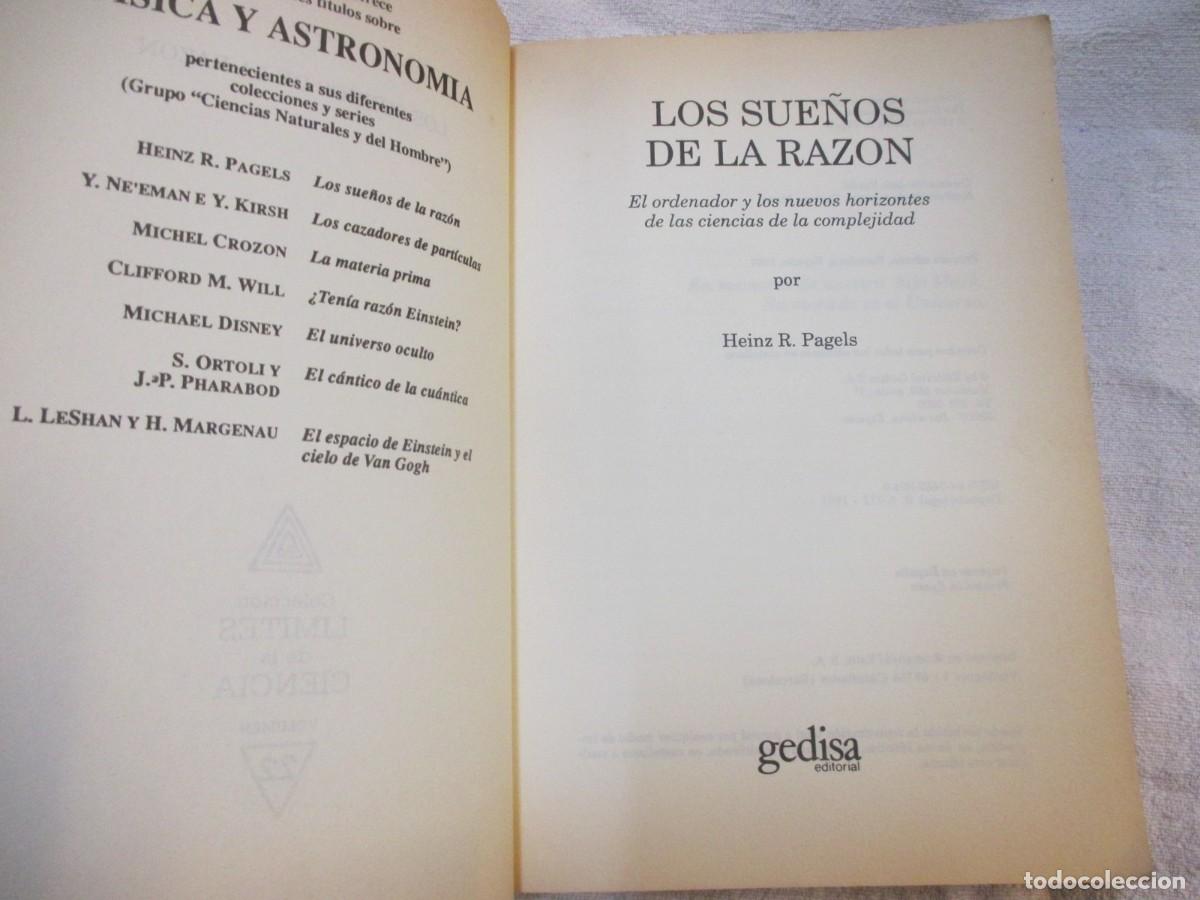 Libros de segunda mano: LOS SUE&Ntilde;OS DE LA RAZON - Heinz R. Pagels - 1991 - - Foto 3