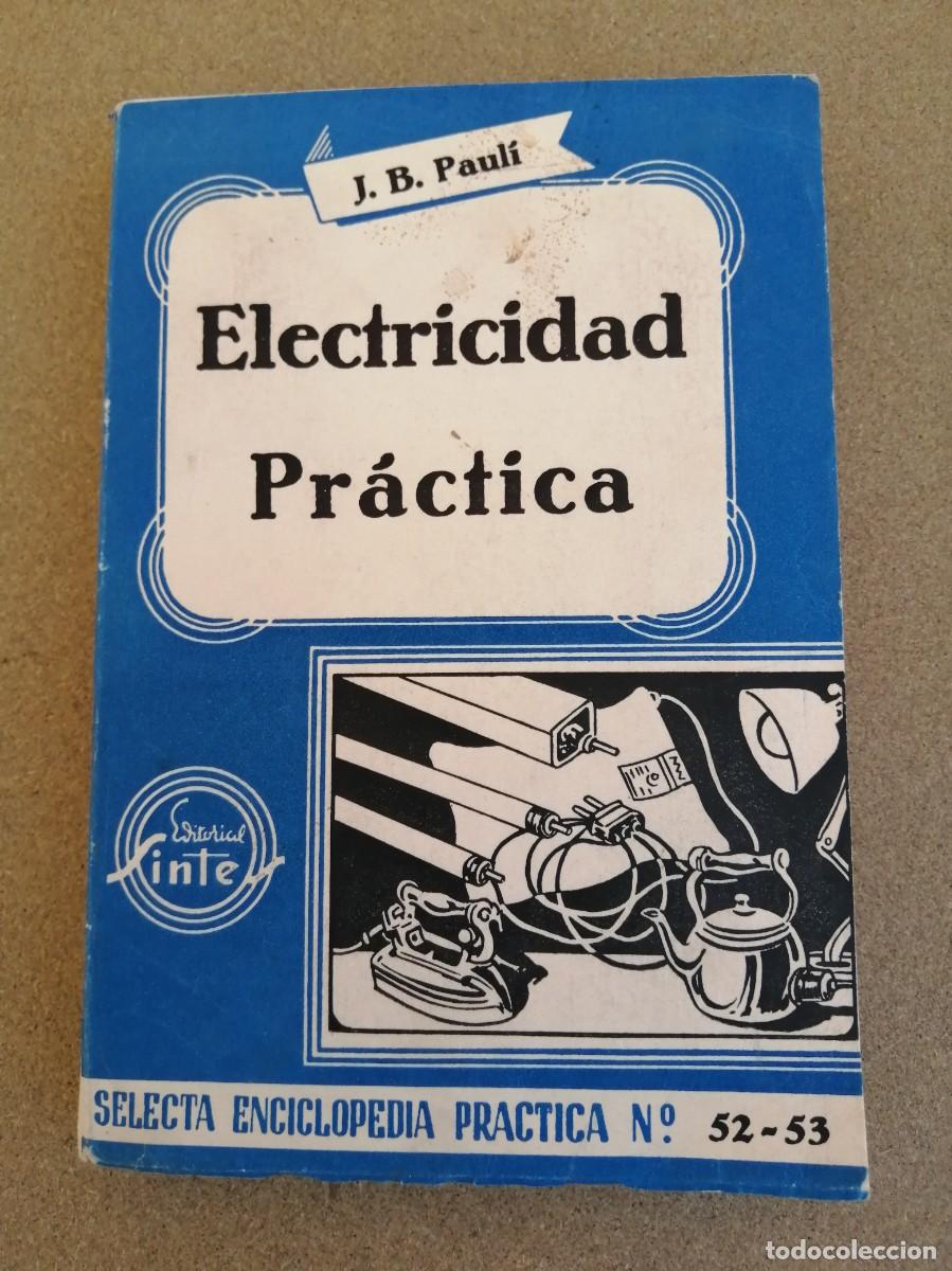 Libros de segunda mano: ELECTRICIDAD PRACTICA (J.B. PAULI) N&ordm; 52 - 53 - Foto 1