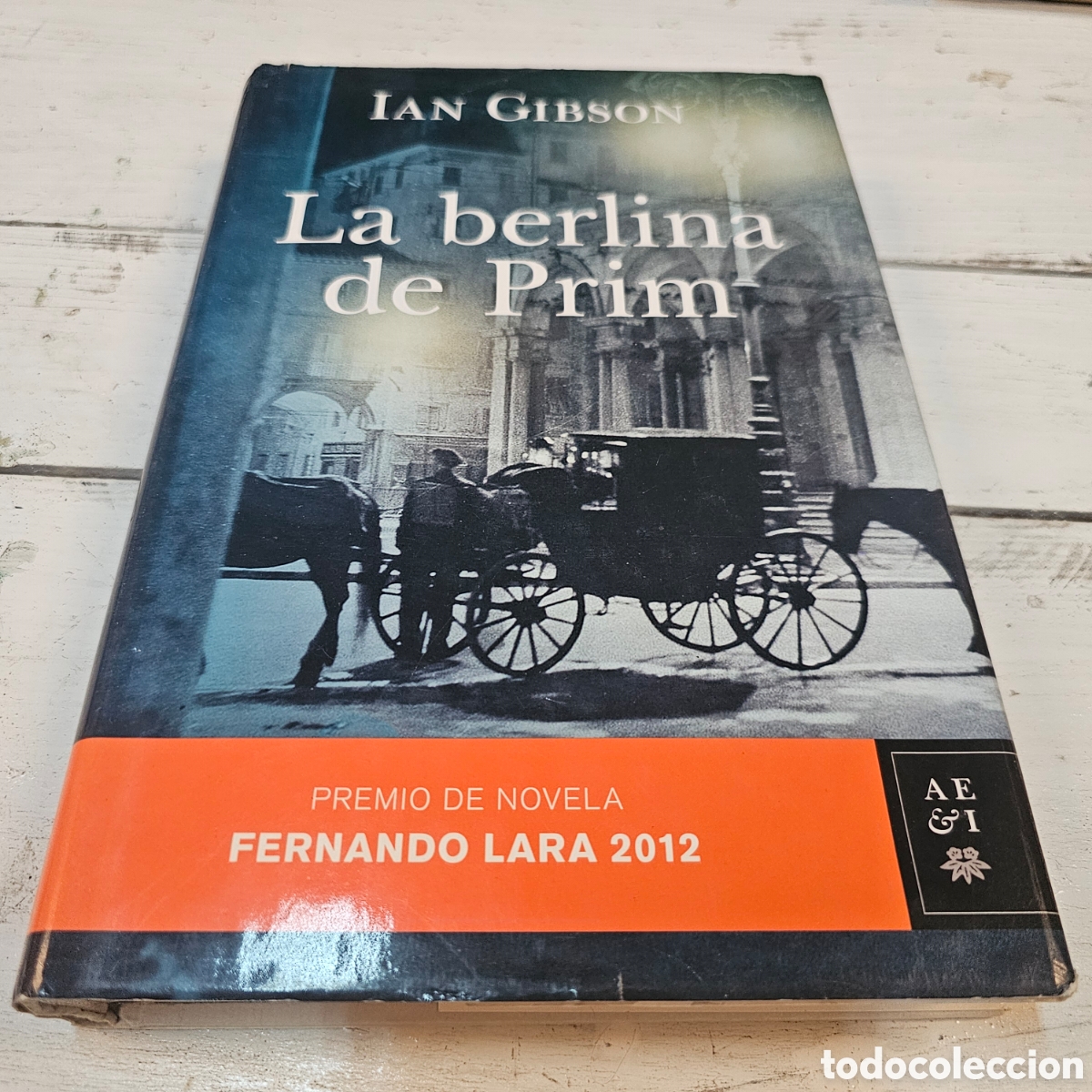 Libros de segunda mano: La berlina de Prim - Ian Gibson - Foto 1