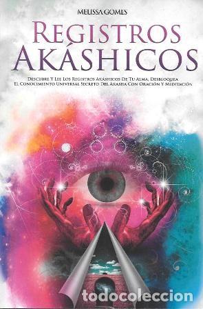 Libros de segunda mano: REGISTROS AKASHICOS - GOMES, MELISSA - A-OR-303 - Foto 1