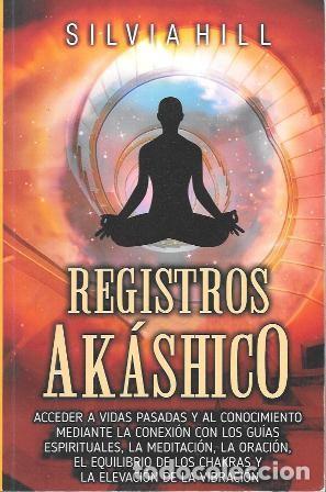 Libros de segunda mano: REGISTROS AKASHICO - HILL, SILVIA - A-OR-304 - Foto 1