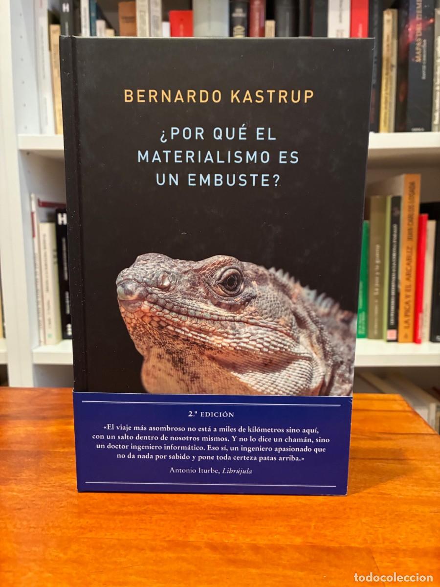 Libros de segunda mano: &iquest;Por qu&eacute; el materialismo es un embuste?. Bernardo Kastrup. Atalanta. - Foto 1